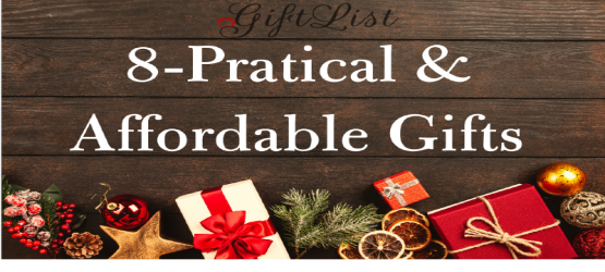 8 Practical And Affordable Gifts