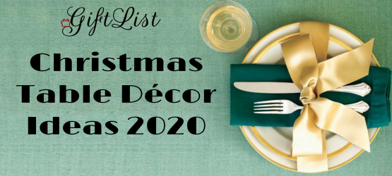 Christmas Table Décor ideas 2020