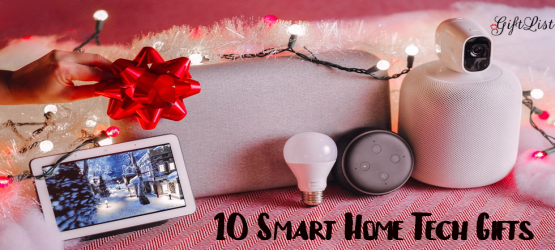 10 Smart Home Tech Gifts